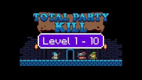 Total Party Kill Level 1 2 3 4 5 6 7 8 9 10 - Android iOS Walkthrough and Gameplay