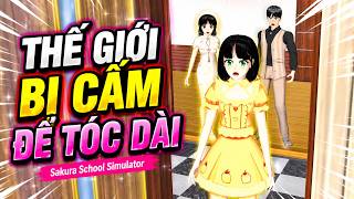 [ Trọn bộ ] THẾ GIỚI BỊ CẤM ĐỂ TÓC DÀI | Sakura School Simulator #sakuraschool screenshot 3