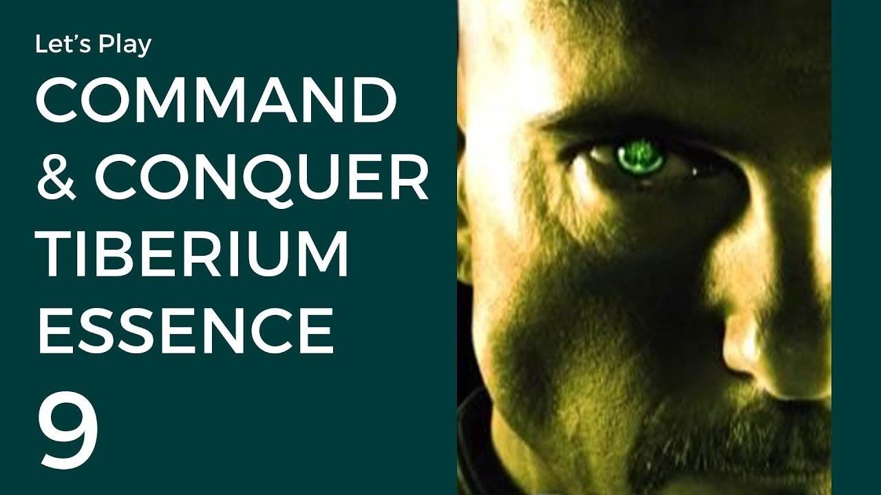 Let's Play Command & Conquer: Tiberium Essence #9 | GDI Mission 9: Croatia
