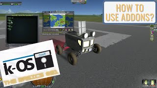 [EN] kOS - The Basics #31 - How to Use Addons?