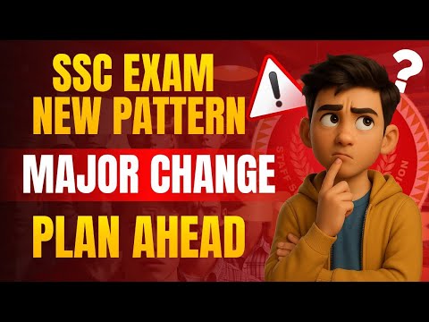 SSC Exams New Pattern I Major Changes Discussed I By Jyotiprakash Sir.
