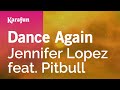 Karaoke Dance Again - Jennifer Lopez feat. Pitbull *