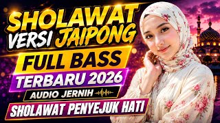 Jaipong Sholawat  Bass 2026  New Clear  Heartsoothing