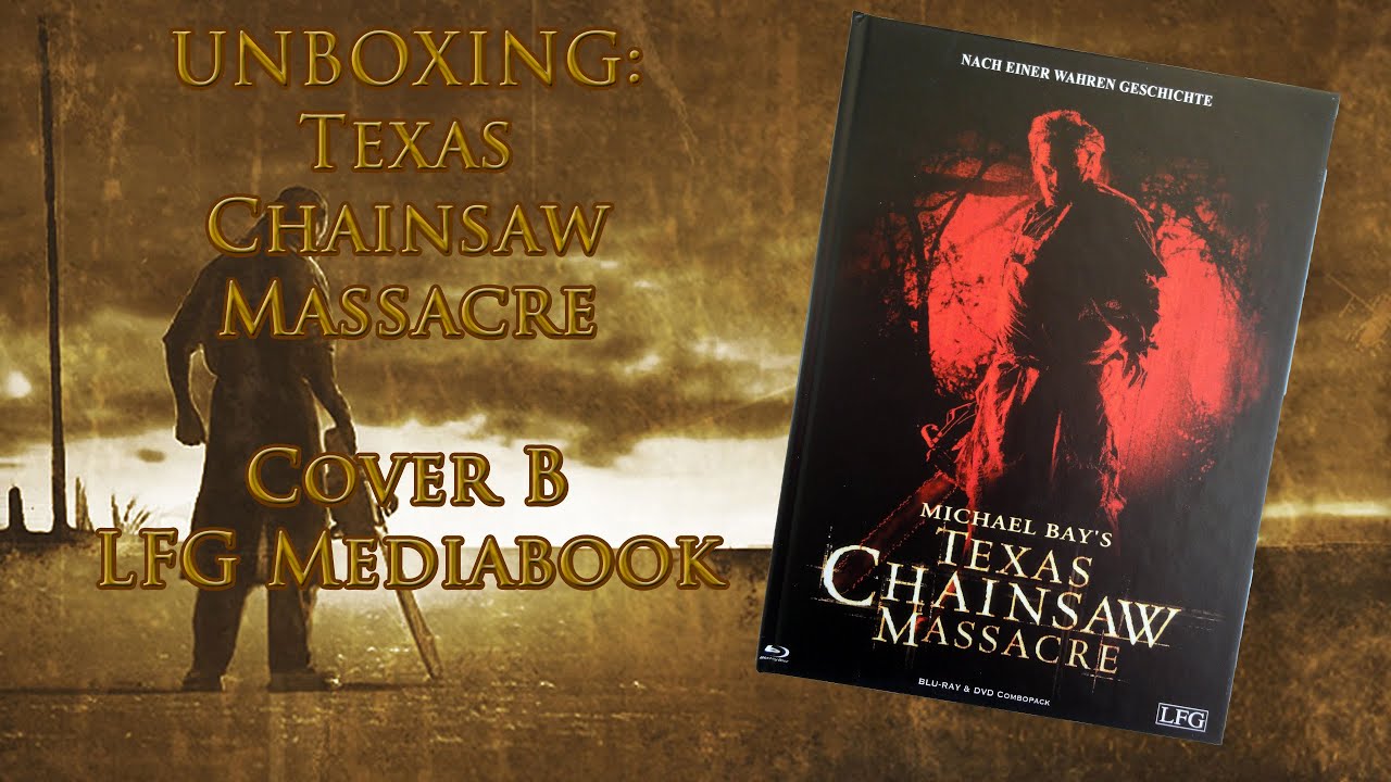 Unboxing  - Texas Chainsaw Massacre - Cover B - LFG Mediabook