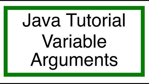 Java Variable Arguments Tutorial