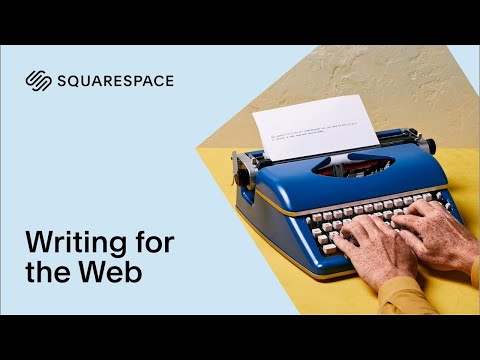 Writing for the Web | Squarespace Tutorial
