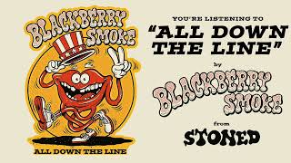 Blackberry Smoke - All Down The Line (Official Audio)