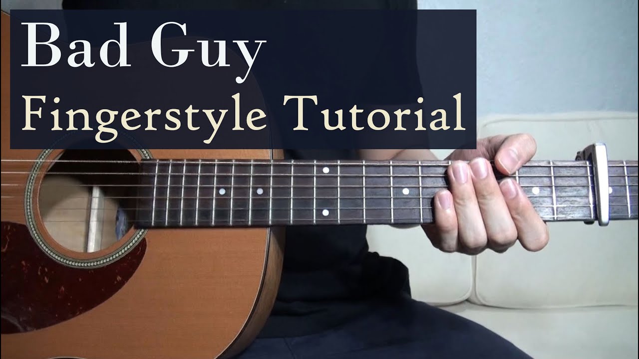 Bad Guy - Billie Eilish | Fingerstyle Guitar Tutorial