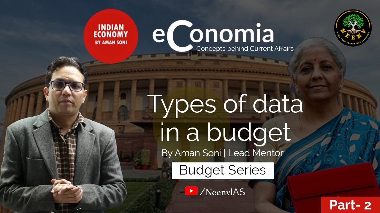 Types of data in a budget | Budget Series | Part-2| 