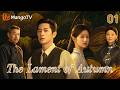 【FULL】EP01 The Lament of Autumn玉簟秋 | Cheng Lei、Xu Ruohan |MangoTV English