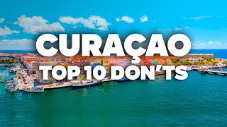 TRAVEL MISTAKES TO AVOID IN CURAÇAO! Essential Tips for Your Trip!