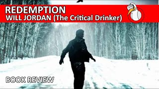 Redemption (Ryan Drake #1) by Will Jordan (aka The Critical Drinker) Book Review @SeagullsGather
