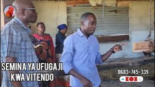 SEMINA YA UFUGAJI: TULIPOTEMBELEWA NA WAFUGAJI SHAMBANI KWETU