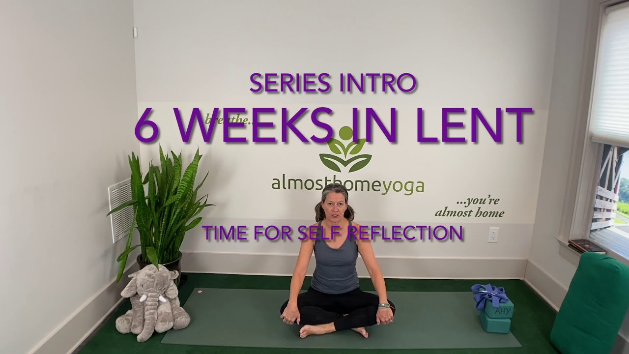 Beginning Lenten Yoga Basics