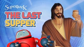 Superbook - The Last Supper - Season 1 Episode 10 - Full Episode ( HD Version)