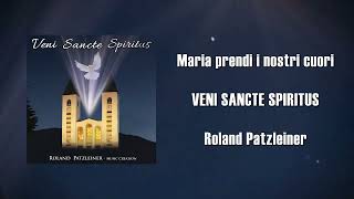 Video thumbnail of "Roland Patzleiner - Maria prendi i nostri cuori (Official Audio)"