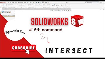 How to use intersect in solidworks