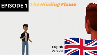 The Hiding Flame EP1 (ENG)
