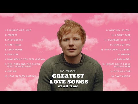 Ed Sheeran Greatest Love Songs | Ed Sheeran Best Playlist 2023 | Ed Sheeran Best Love Hits