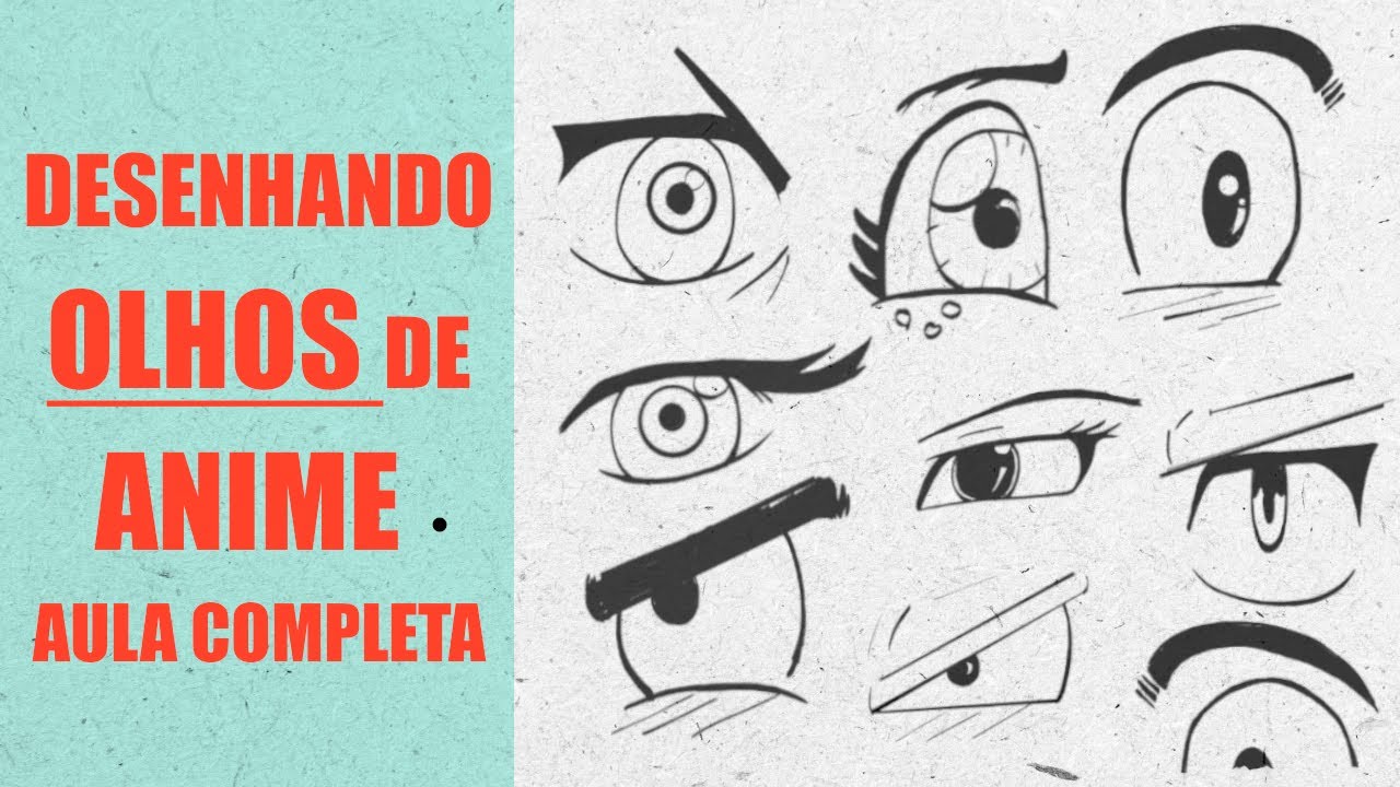 Desenho & CIA - Tutórial como desenhar olhos de animes