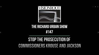 Stop the Prosecution of Commissioners Krouse and Jackson