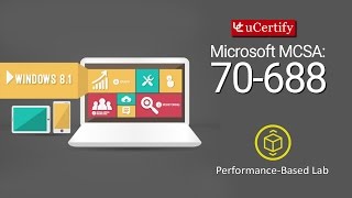 Microsoft 70-688: Supporting Windows 8.1 Labs screenshot 5