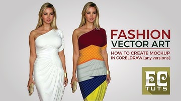 Fashion Vector Art - How to Create MockUp in CorelDraw (any versions)