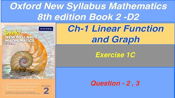 Exercise 1C  Question- 2, 3 Oxford New Syllabus Mathematics 8th edition Book 2 | By Sir GHAZALI