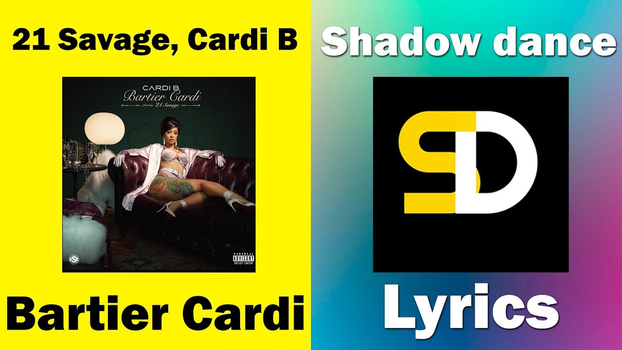 21 Savage, Cardi B - Bartier Cardi (Lyrics) - YouTube