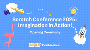Scratch Conference 2025 - Opening Ceremony