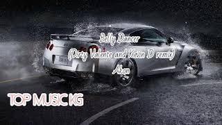 Belly Dencer (Dirty Valente and Kevin) - Akon D remix