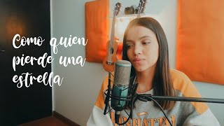 Como quien pierde una estrella (cover)