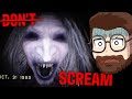 Don&#39;t Scream - You Scream You Lose