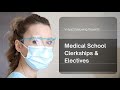 Virtual Shadowing Session Seven - "Medical School: Clerkships & Electives"