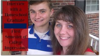 Interview with a Homeschool Graduate: First Semester of College Impressions