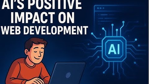 How AI is Transforming Modern Web Development!