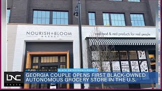 Atlanta Couple Opens World’s First Black Autonomous Grocery Store