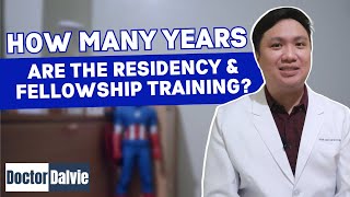 How Many Years are the Residency & Fellowship Training? | Doctor Dalvie