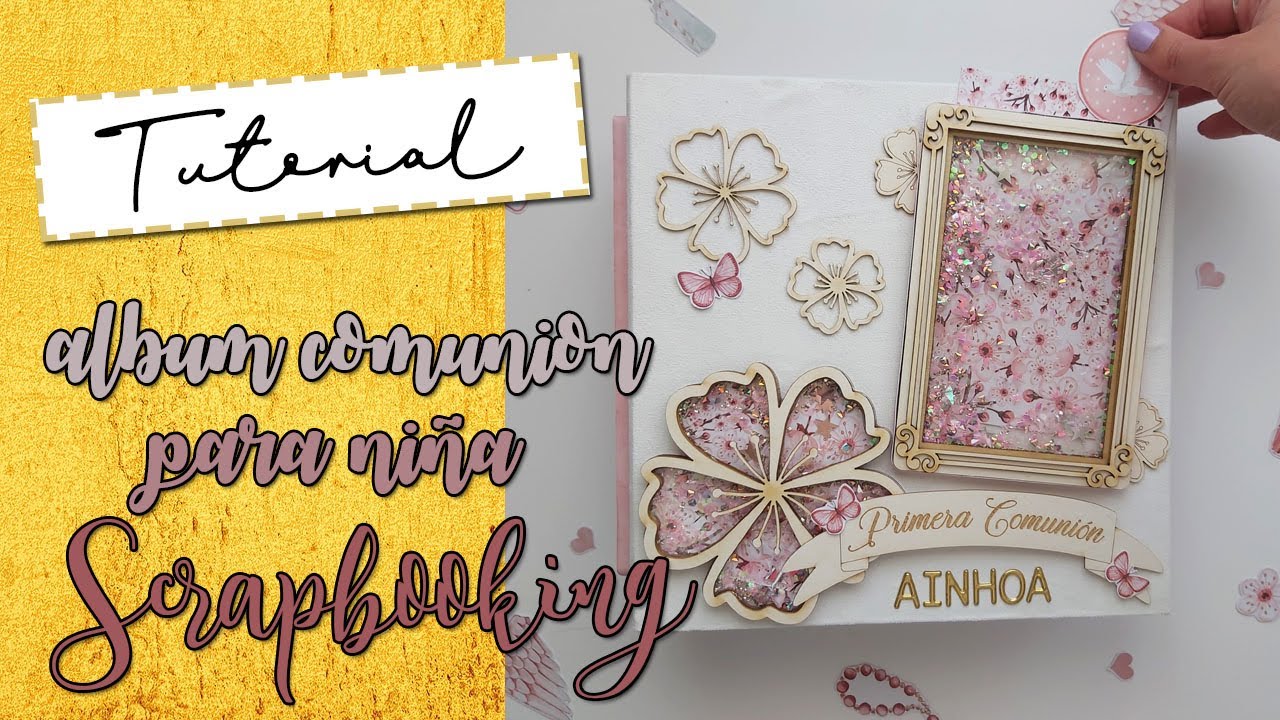 ALBUM COMUNIÓN DE NIÑA | scrapbooking