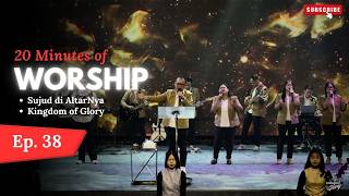 Download lagu 20 Menit Menyembah Ep.38 | Sujud Di AltarNya - Kingdom of Glory | Jesea Kristiawan