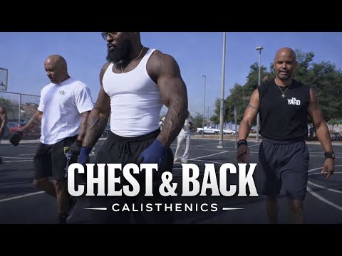 Chest And  Back Calisthenics | @theyard_la @mikerashidofficial