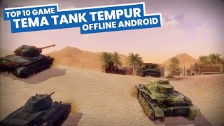 10 Game Perang Tank OFFLINE Android Terbaik screenshot 4