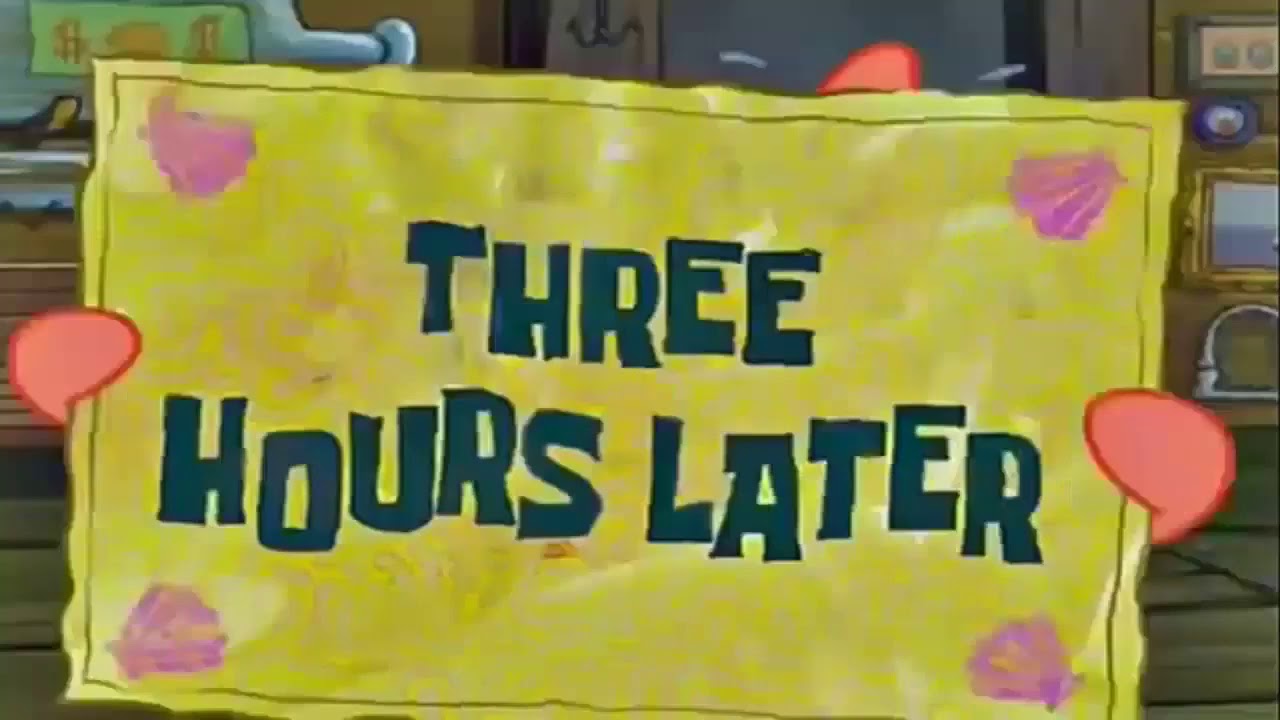 Una hora después Carteles de Bob Esponja YouTube