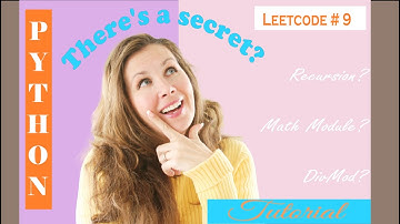 Leetcode 9 Palindrome Number - Python Solution - Recursion DivMod Logarithm Example Tutorial - Fun!