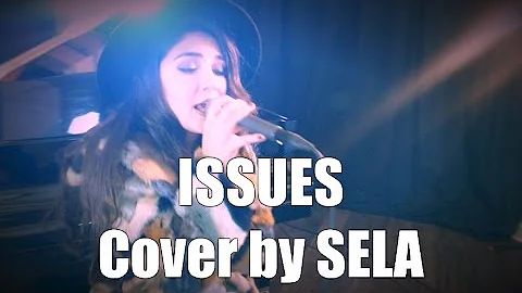 Julia Michaels - Issues (Cover by Sela Hack)
