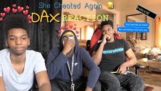 Dax - “She Cheated Again” (Official Music Video) REACTION 😔💔