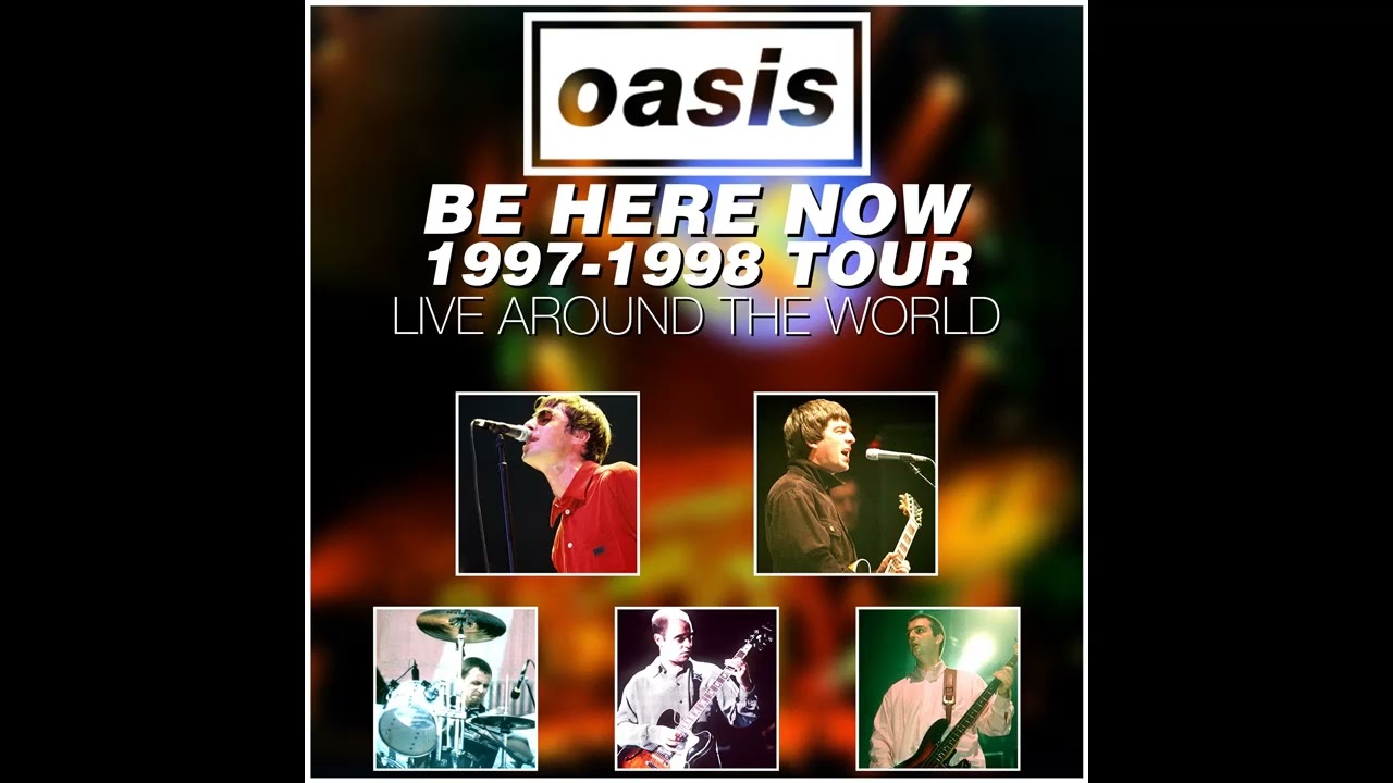Oasis - Be Here Now Tour - Custom Live Album