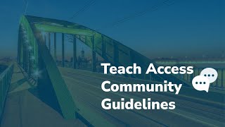 Teach Access Community Guidelines