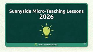 Sunnyside Micro-Teaching Lesson: 2026