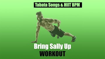 "Bring Sally Up - Workout" Song